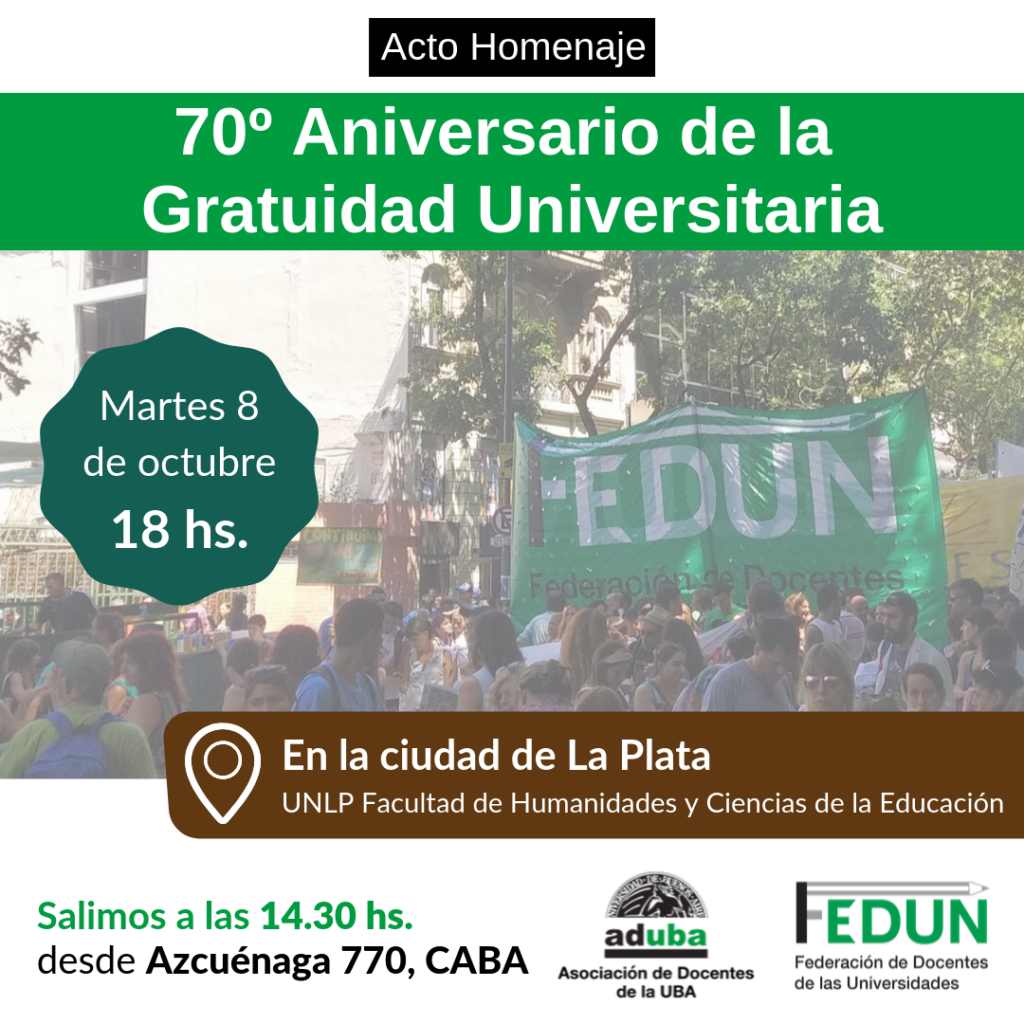 Acto homenaje “70º Aniversario de la Gratuidad Universitaria”
